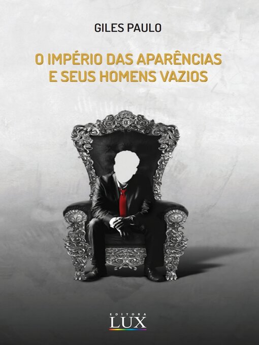 Title details for O Império das aparências e seus homens vazios by GILES  PAULO DOS SANTOS - Available